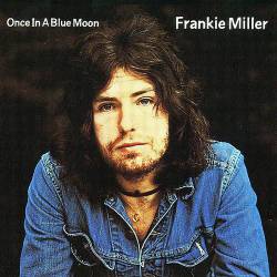 Frankie Miller : Once in a Blue Moon